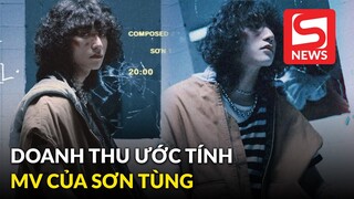 Hé lộ doanh thu ước tính MV mới của Sơn Tùng trước khi chính thức 'bay màu' khỏi Youtube