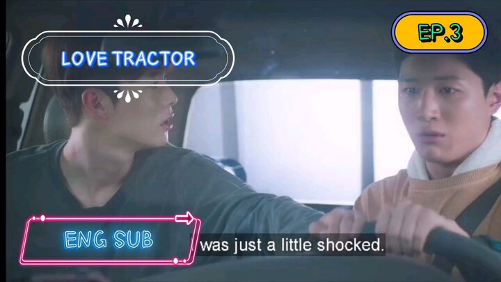 Love Tractor - Episode 3 Eng Sub 2023 🇰🇷
