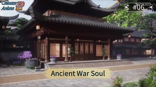 Ancient War Soul Episode 06 Sub Indo