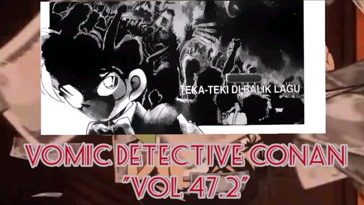 [Detective Conan] - Teka Teki Dibalik Lagu Vol 47.2