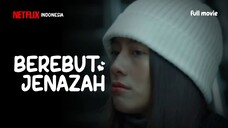 berebut jenazah ( 2025 )