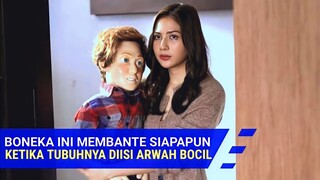 Bangkitnya Dari Alam Kematin Melalui Boneka !