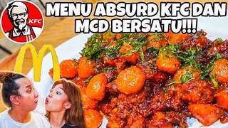 KFC & MCD Gw MASAK BARENG Ehh JADINYA BEGINI 😭