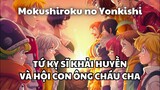 Tứ Kỵ Sĩ Khải Huyền Và Các Mối Quan Hệ Cực Khủng | Mokushiroku No Yonkishi | UO Anime