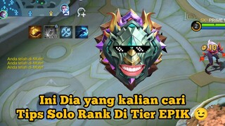 Tips Solo Rank Di Tier EPIK🤗