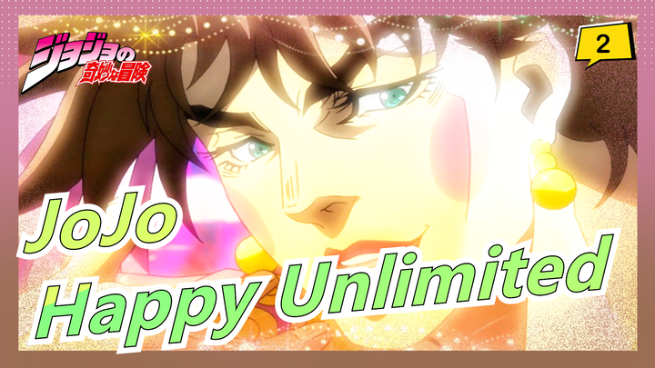 JoJo's Bizarre Adventure|【JoJo】Happy Unlimited_2