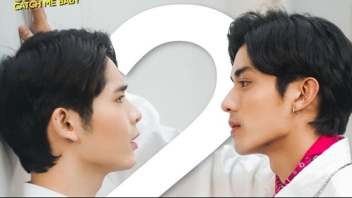 Catch Me Baby (2022) Episode 8 Eng Sub