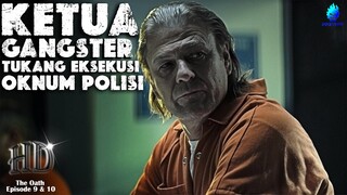 PECAHHH !!! SAATNYA PEPERANGAN GANGSTER DIMULAI !!! - Alur Cerita Film The Oath Eps 9 & 10