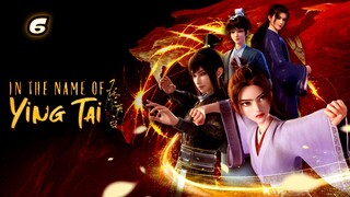 I Am Ying Tai Episode 6 Sub Indo