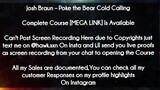 Josh Braun course - Poke the Bear Cold Calling download