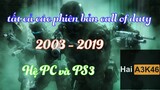 TỔNG HỢP ( PHÂN BIỆT ) CÁC DÒNG ( PHIÊN BẢN ) CALL OF DUTY CHÍNH TRÊN HỆ PC 2003 - 2020 | HAIA3K46