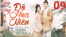 Độ Hoa Niên - Tập 09 | Lồng Tiếng