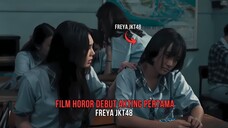 wajib nonton...⁉️terutama para wota jkt48...‼️Film horor indonesia yang sangat beda dengan biasanya