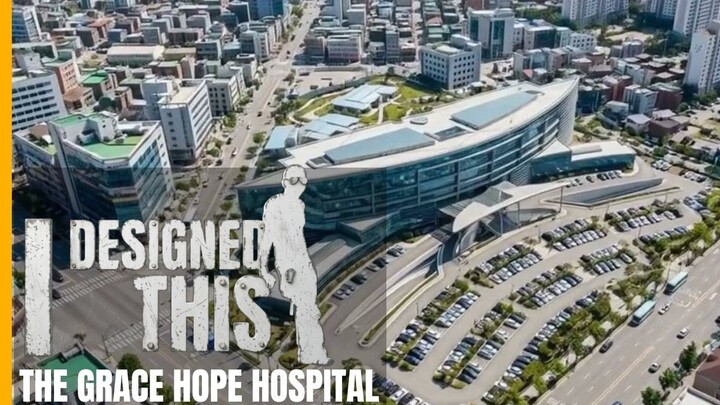 I DESIGNED THIS: Gracepath Hospital