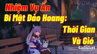 [Genshin Impact ] Nhiệm Vụ Ẩn Bí Mật Đảo Hoang: Thời Gian Và Gió