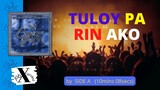 TULOY PA RIN AKO  -  Side A   ⌚10mins 08secs 🎼 Original Pilipino Music (OPM) Pop Music 👉 jobXtended