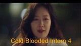 EP4 Cold Blooded Intern