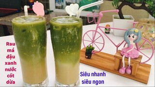 Cách pha chế RAU MÁ ĐẬU XANH nước cốt dừa siêu nhanh, siêu ngon từ bột đậu xanh pha sẵn|TraMyCooking
