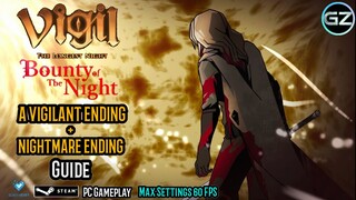 VIGIL: The Longest Night - A VIGILANT Ending + NIGHTMARE Ending Guide