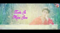 Tumhe Jo Maine Dekha Lyrical