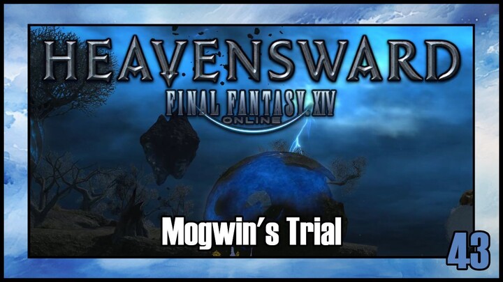 Final Fantasy 14 - Mogwin's Trial | Heavensward Main Scenario Quest | 4K60FPS