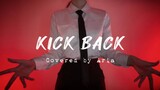 [Chainsaw Man OP]KICK BACK / Covered by Aria