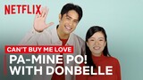 Pa-Mine Po feat. Donny Pangilinan and Belle Mariano | Can’t Buy Me Love | Netflix Philippines