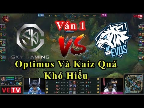 [Play off] EVS vs SGD (Ván 1): Ván Đấu Khó Hiểu Của Optimus vs Kaiz
