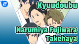 Kyuudoubu|【Narumiya &Fujiwara&Takehaya】Cinta di Kyuudoubu_2