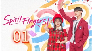 Spirit Fingers (2025) | Episode 1 | EngSub