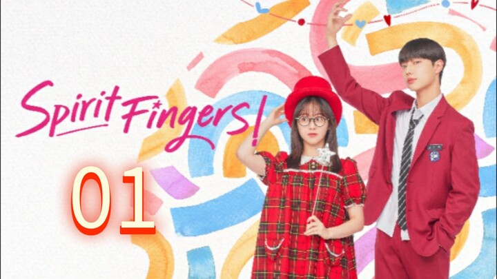 Spirit Fingers (2025) | Episode 1 | EngSub