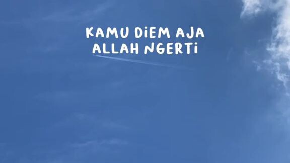 Allah Ngerti Apa yang kamu rasakan saat ini