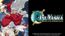 InuYasha Movie 3: Swords of an Honorable Ruler