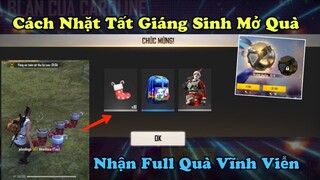 [Garena Free Fire] Hướng Dẫn Nhặt Tất Giáng Sinh Mở Quả Cầu Bí Ẩn, Quà Vĩnh Viễn.