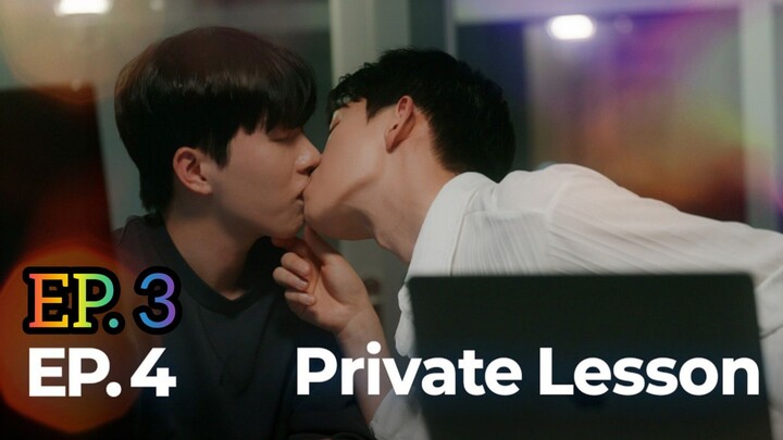 EP3 & EP4 Private Lesson English SUB