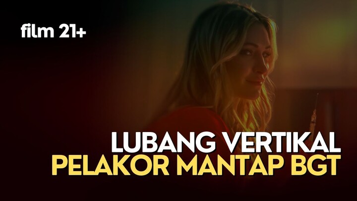21+ LUBANG VERTIKAL YANG BIKIN TEGANG