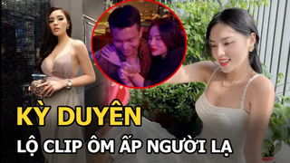 Kỳ Duyên bị lộ clip ôm ấp tình tứ một người đàn ông, danh tính liên quan đến Ngọc Trinh