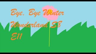 Bye Bye Winter Wonderland | Lunatic Tail S8 EP11