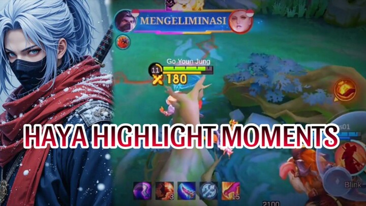 HAYA HIGHLIGHT MOMENTS