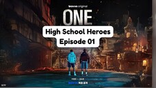 ONE : High School Heroes Episode 01 (2025) Subtitle Indonesia -SaveFilm