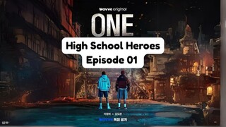 ONE : High School Heroes Episode 01 (2025) Subtitle Indonesia -SaveFilm