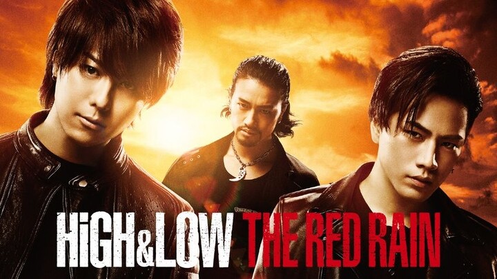 HIGH & LOW THE RED RAIN (2️⃣0️⃣1️⃣6️⃣)