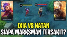 IXIA VS NATAN || SIAPA MARKSMAN TERSAKIT? MOBILE LEGENDS