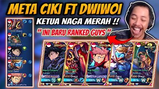 INI BARU RANKED !! MATCH SERU META CIKI FT DWI WOII KETUA NAGA MERAH KETEMU PROPLAYER🔥