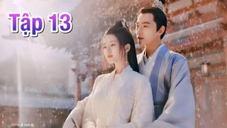Thả Thí Thiên Hạ - Tập 13 [Thuyết Minh] Dương Dương “tình bể bình” bên Triệu Lộ Tư