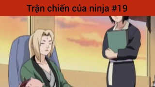 Trận chiến của ninja p19