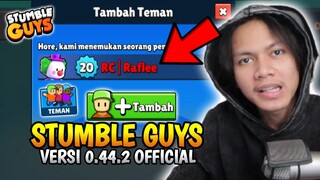 NEW UPDATE STUMBLE GUYS 0.44.2 OFFICIAL ! FITUR PERTEMANAN HADIR SEKARANG, Ayo jadi temanku !!!