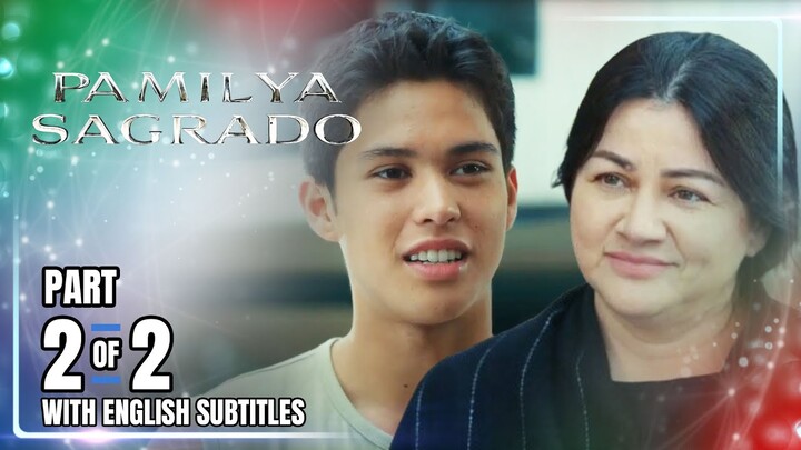 Pamilya Sagrado | Episode 10 (2/2) | June 28, 2024 (with English Sub)