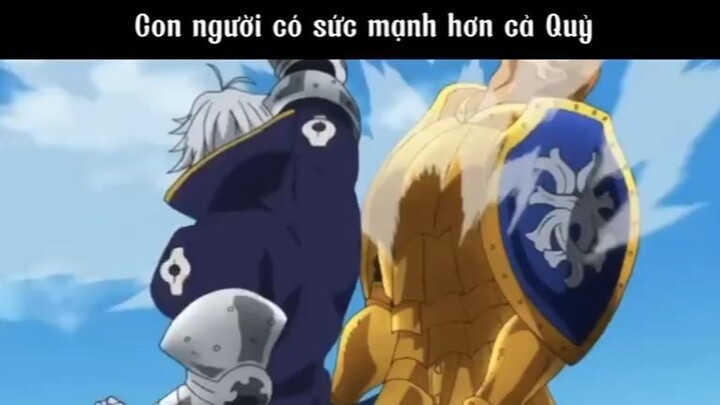 Con người có sức mạnh hơn cả Quỷ #anime