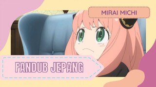 ANYA FORGER FANDUB BAHASA JEPANG